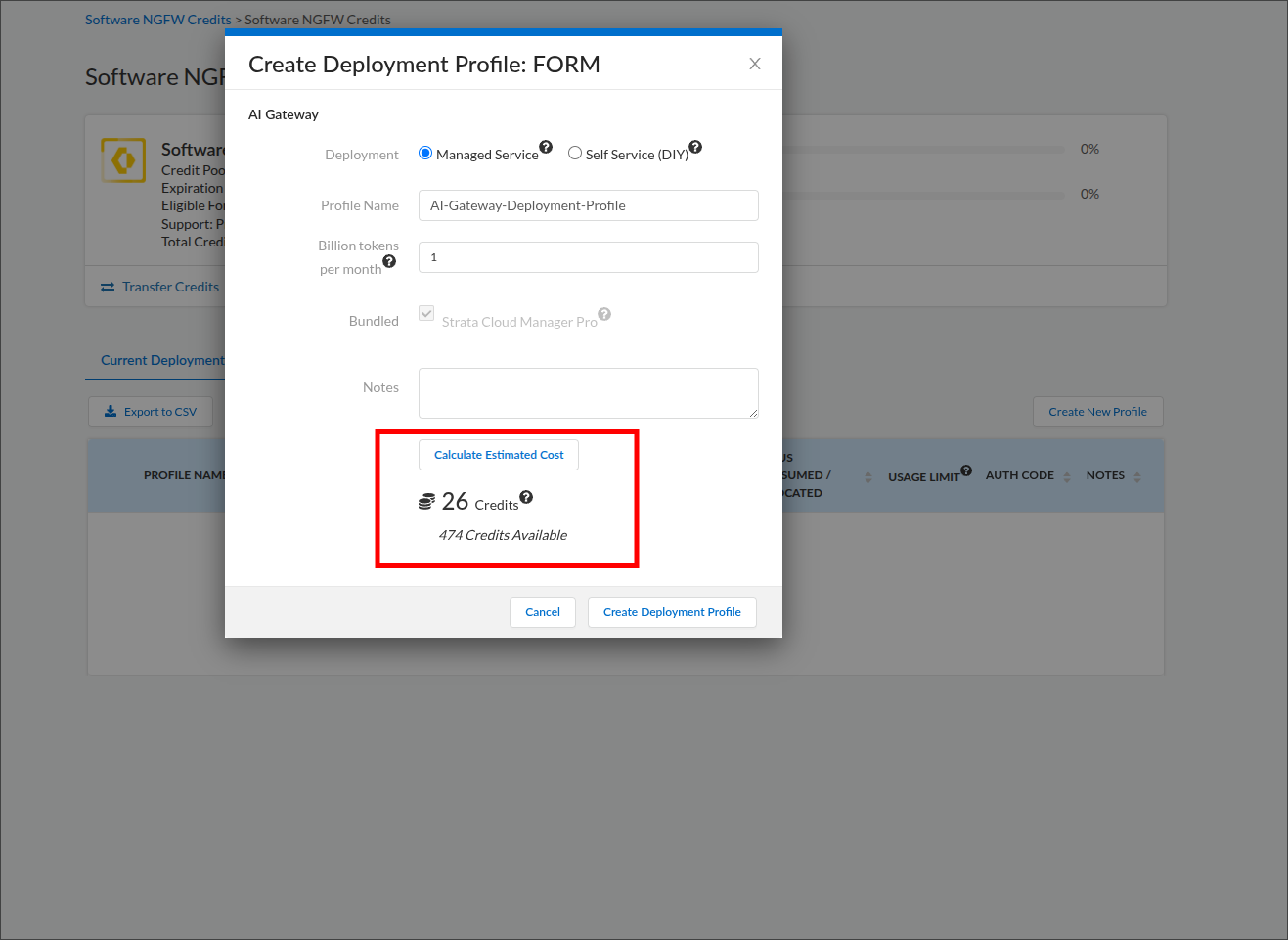 Create Deployment Profile FORM dialog with Calculate Estimated Cost clicked, showing 26 credits required and 474 credits available
