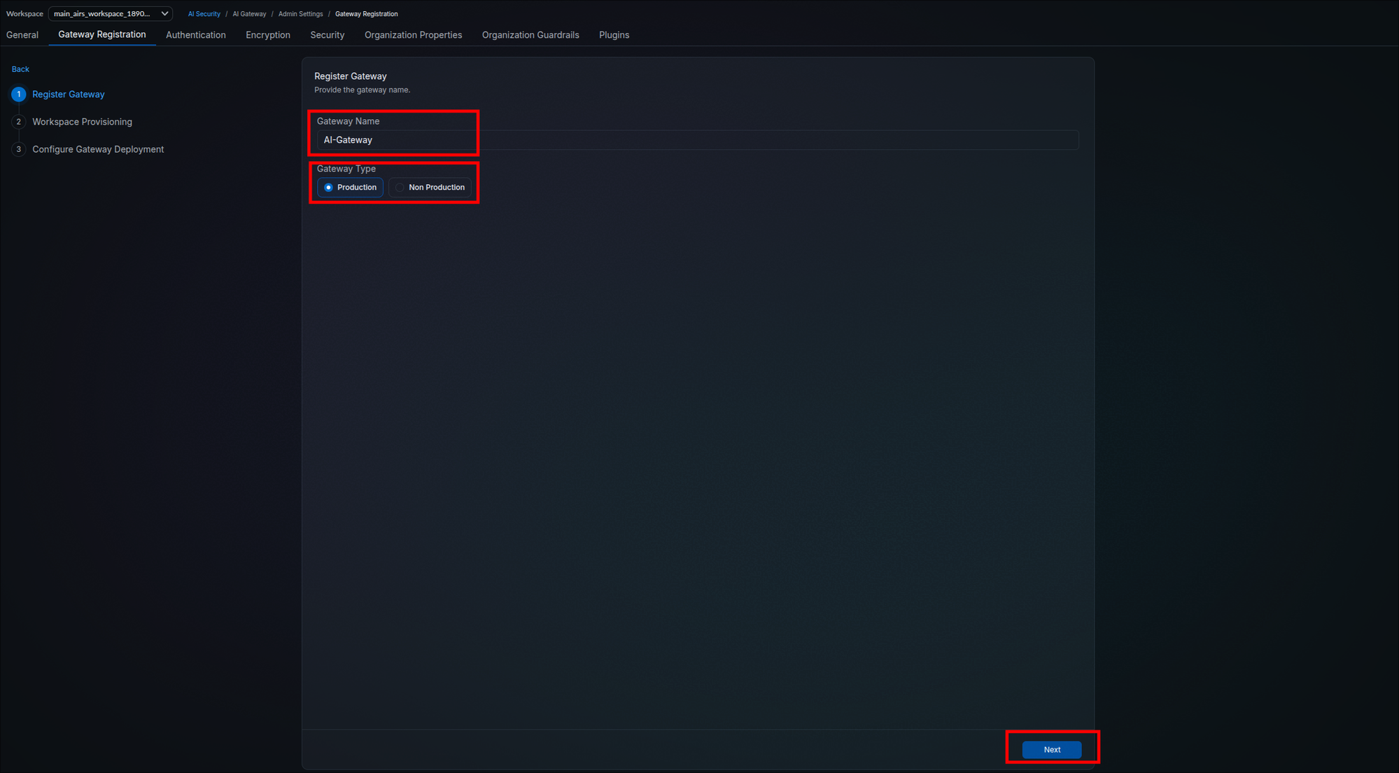 Gateway Registration wizard step one with the Gateway Name field, Production and Non Production gateway type options, and the Next button highlighted